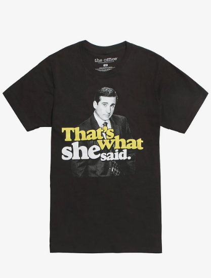 that's what she said shirt